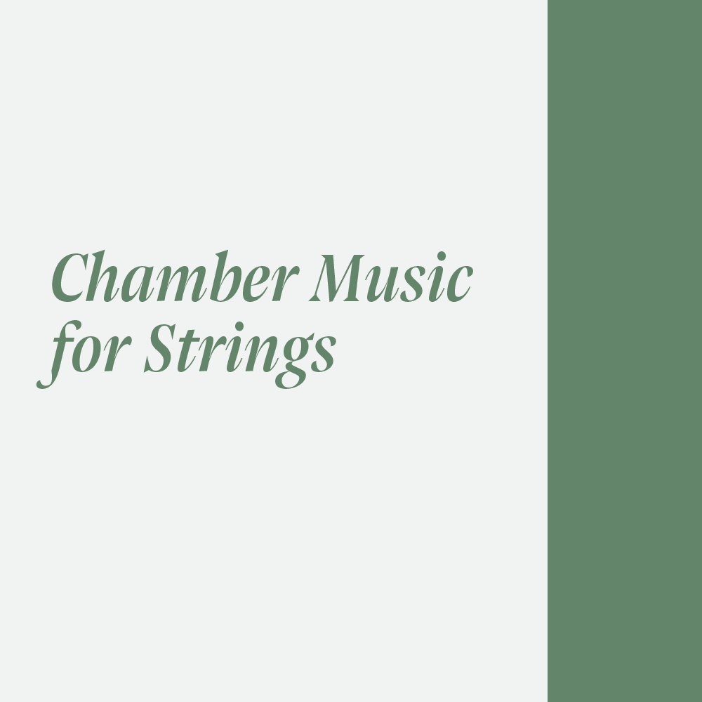 Chamber Music for Strings
